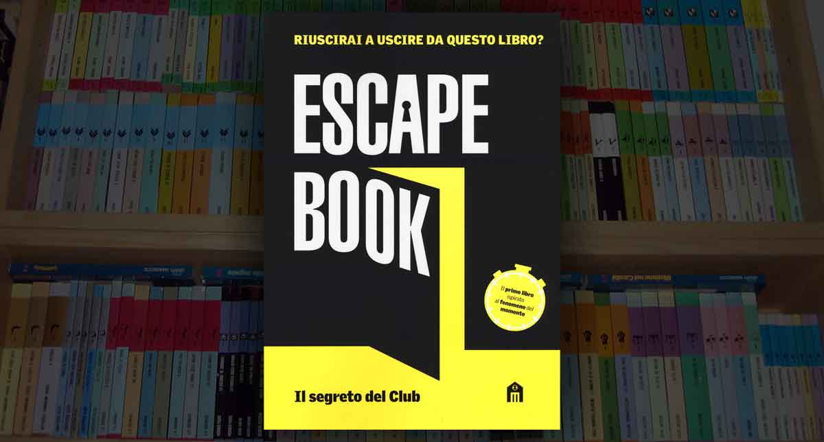 Il segreto del Club. Un escape Book per provare le emozioni di una escape  room